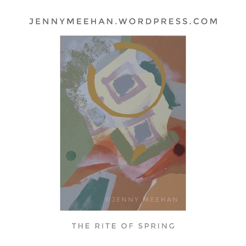 "the rite of spring" painting by jenny meehan, jenny meehan aka jennyjimjams, london based female fine artist, abstract artist in london, woman artist and poet, feminist artists, abstract expressionist painting in uk, modern art from jenny meehan collage influenced by Francis Davison 