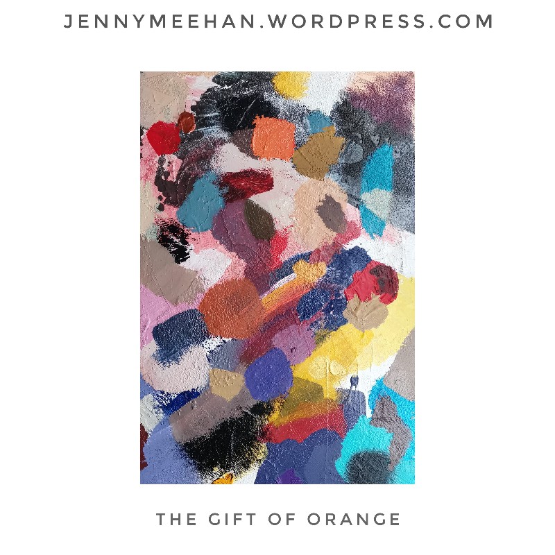 "The Gift of Orange" painting by jenny meehan abstract expressionist painter uk british london based artist jenny meehan